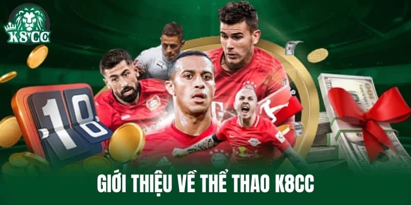 Giới thiệu về Thể Thao K8CC